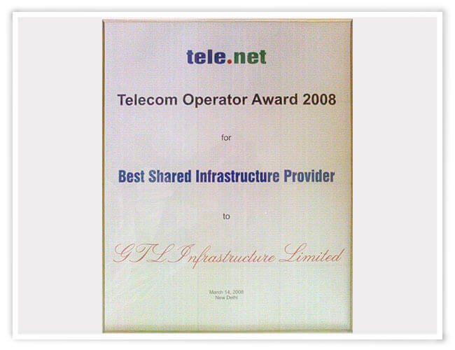 GTL Infra was recognized as the ‘Best Independent Infrastructure Provider’ in the Telecom Operator Award 2010.