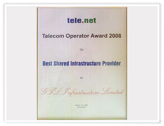 GTL Infra was recognized as the ‘Best Independent Infrastructure Provider’ in the Telecom Operator Award 2010.
