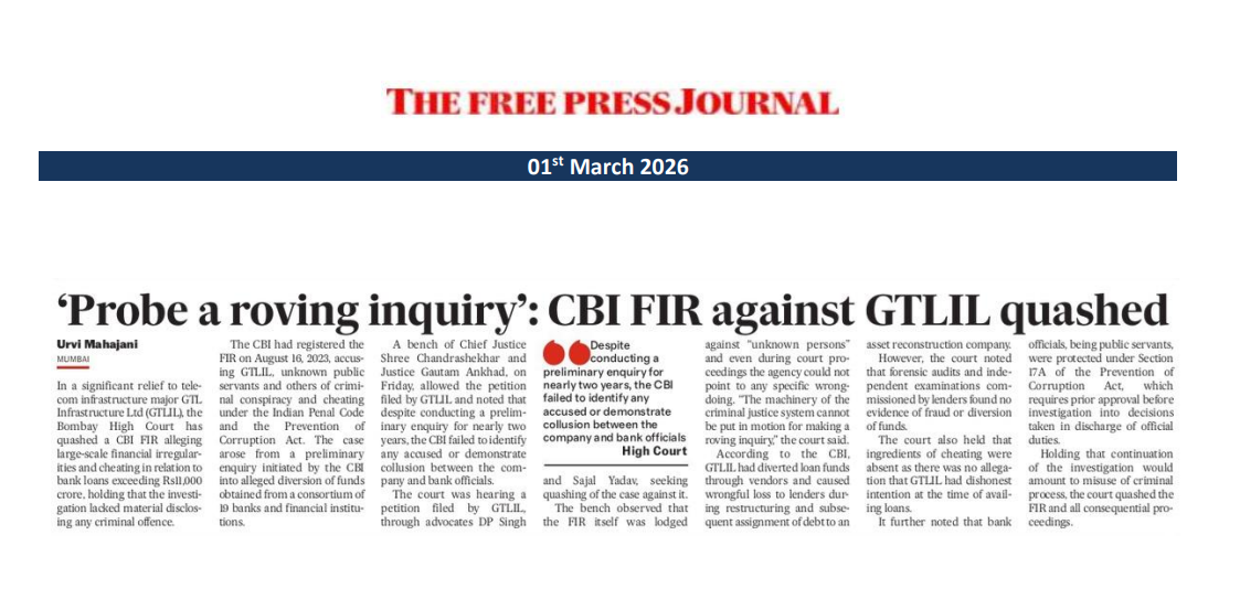 Probe a roving inquiry: CBI FIR against GTLIL quashed